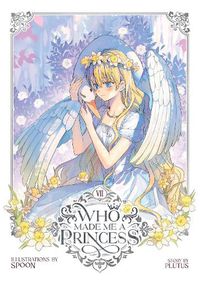 Cover image for Who Made Me a Princess Vol. 7
