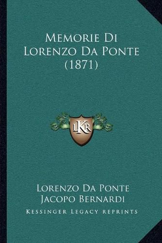 Memorie Di Lorenzo Da Ponte (1871)