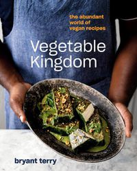 Cover image for Vegetable Kingdom: Cooking the World of Plant-Based Recipes