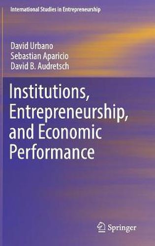 Cover image for Institutions, Entrepreneurship, and Economic Performance