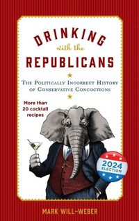 Cover image for Drinking with the Republicans