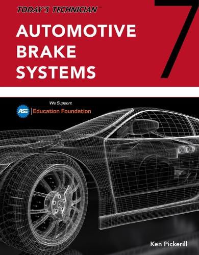 Bundle: Today's Technician: Automotive Electricity and Electronics, Classroom and Shop Manual Pack, Spiral Bound Version, 7th + Today's Technician: Automotive Brake Systems, Classroom and Shop Manual Pre-Pack, 7th