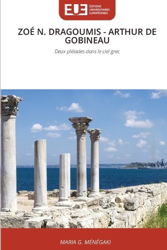 Cover image for Zoe N. Dragoumis - Arthur de Gobineau