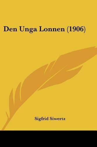 Cover image for Den Unga Lonnen (1906)