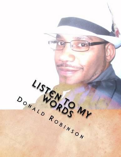 Cover image for Listen To My Words: Poetry