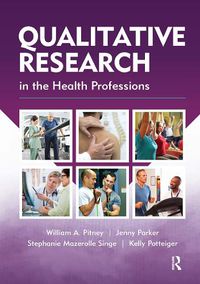 Cover image for Qualitative Research in the Health Professions