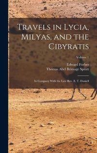 Cover image for Travels in Lycia, Milyas, and the Cibyratis