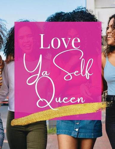 Cover image for Love Ya Self Queen