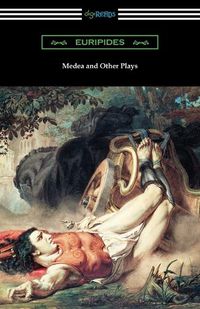 Cover image for Medea and Other Plays