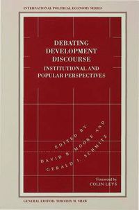 Cover image for Debating Development Discourse: Institutional and Popular Perspectives