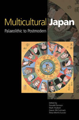 Cover image for Multicultural Japan: Palaeolithic to Postmodern