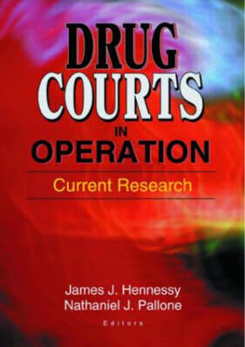 Cover image for Drug Courts in Operation: Current Research: Current Research