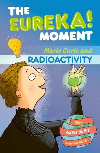 Cover image for Radioactivity: The Eureka! Moment