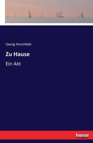 Zu Hause: Ein Akt