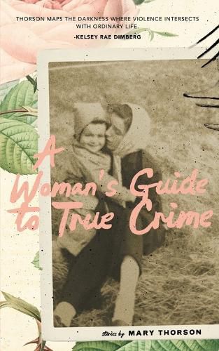 Cover image for A Woman's Guide to True Crime