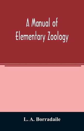 Cover image for A manual of elementary zoology