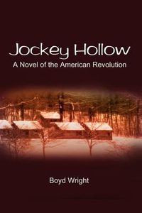 Cover image for Jockey Hollow: A Novel of the American Revolution