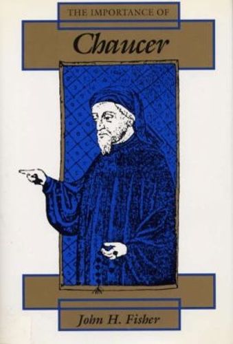 Cover image for The Importance of Chaucer