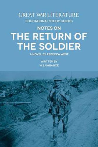 Cover image for Great War Literature Notes on the Return of the Soldier