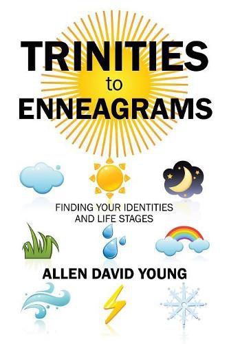 Cover image for Trinities to Enneagrams: Finding Your Identities and Life Stages