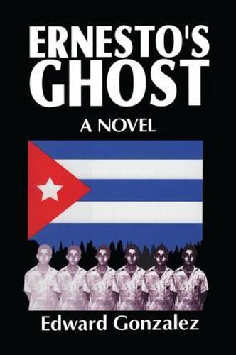 Cover image for Ernesto's Ghost: A Novel