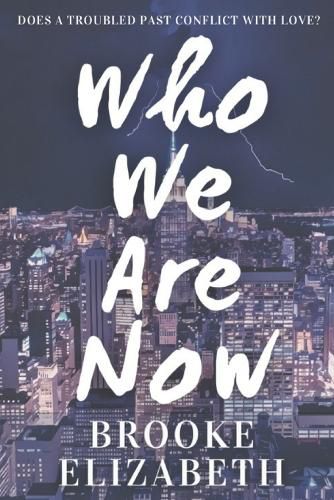 Cover image for Who We Are Now