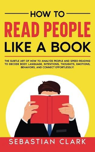 Cover image for How To Read People Like A Book