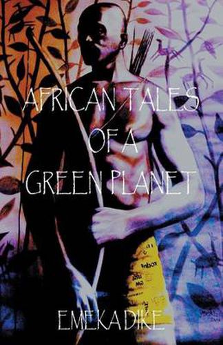 Cover image for African Tales of A Green Planet