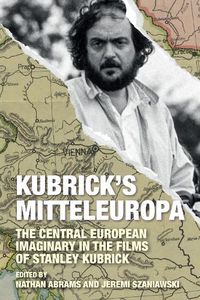 Cover image for Kubrick's Mitteleuropa