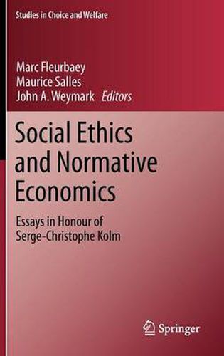 Cover image for Social Ethics and Normative Economics: Essays in Honour of Serge-Christophe Kolm