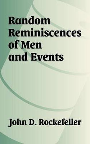 Cover image for Random Reminiscences of Men and Events