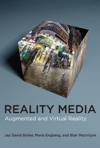 Cover image for Reality Media: Augmented and Virtual Reality