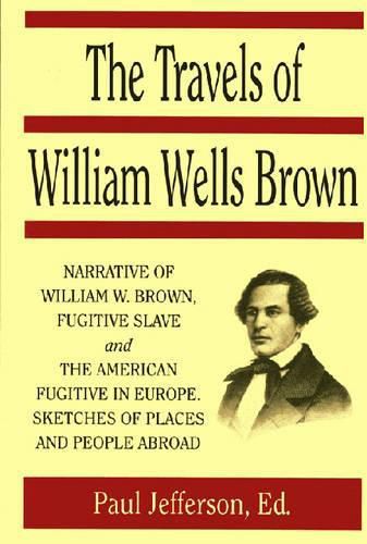 Travels of William Wells Brown