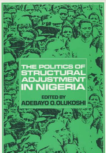 Cover image for The Politics of Structural Adjustment in Nigeria