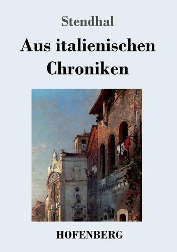 Cover image for Aus italienischen Chroniken
