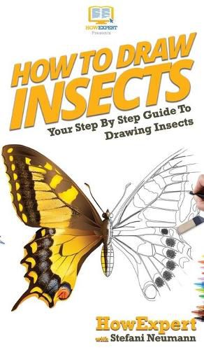 How To Draw Insects: Your Step By Step Guide To Drawing Insects