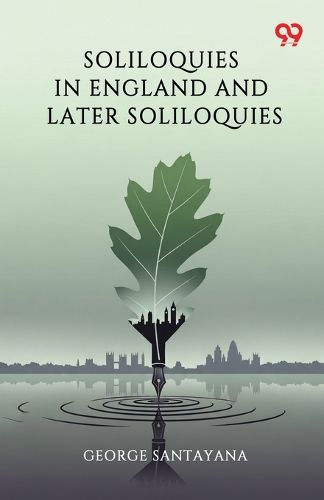 Cover image for Soliloquies In England And Later Soliloquies (Edition1)