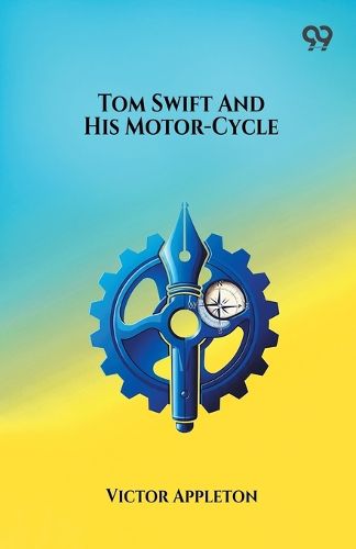 Cover image for Tom Swift And His Motor-Cycle