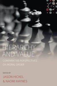 Cover image for Hierarchy and Value: Comparative Perspectives on Moral Order