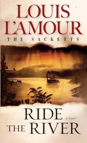 Ride the River: A Novel