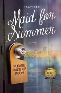 Cover image for Maid for Summer - A Novel