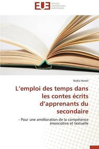 L Emploi Des Temps Dans Les Contes  crits D Apprenants Du Secondaire