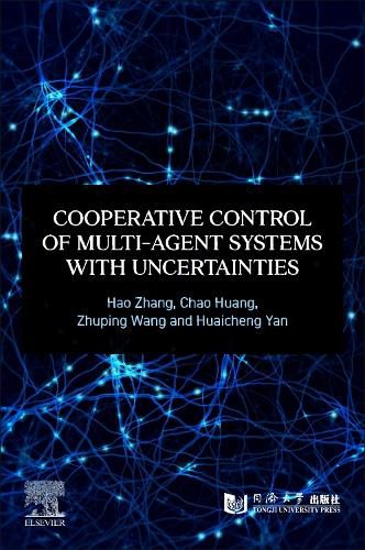 Cover image for Cooperative Control of Multi-Agent Systems with Uncertainties