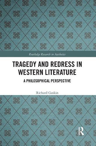 Tragedy and Redress in Western Literature: A Philosophical Perspective