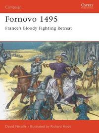 Cover image for Fornovo 1495: France's bloody fighting retreat