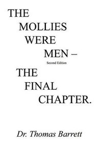 Cover image for The Mollies Were Men: The Final Chapter