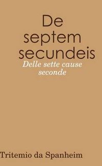 Cover image for De Septem Secundeis - Delle Sette Cause Seconde