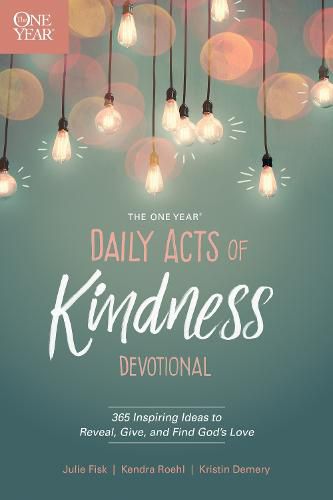 Cover image for One Year Daily Acts of Kindness Devotional, The