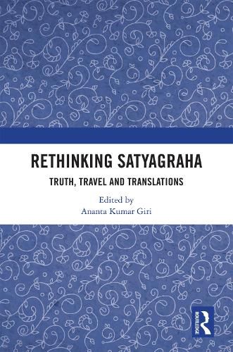 Rethinking Satyagraha