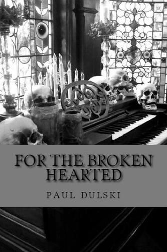 Cover image for For the Broken Hearted